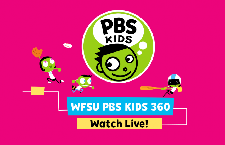 Watch Live: WFSU PBS KIDS 360 - Education and Engagement