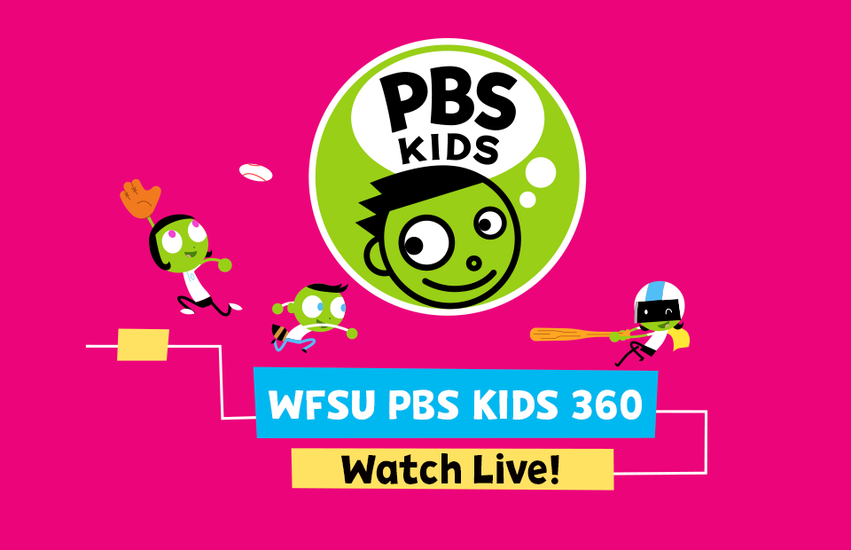 Watch Live: WFSU PBS KIDS 360