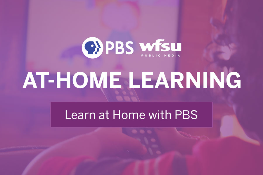 at-home learning, learn at home with pbs and wfsu