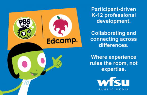 WFSU PBS KIDS Edcamp WFSU PBS KIDS Edcamp