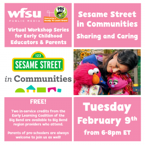 Sesame Street in Communities – Caring and Sharing for Early Childhood: Virtual Workshop for Educators and Parents