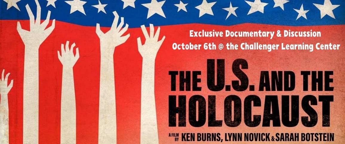 us holocaust exclusive discussion oct. 6 at the challenger learning center - sign up now
