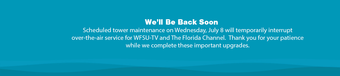 WFSU is experiencing a scheduled outage and will be back shortly