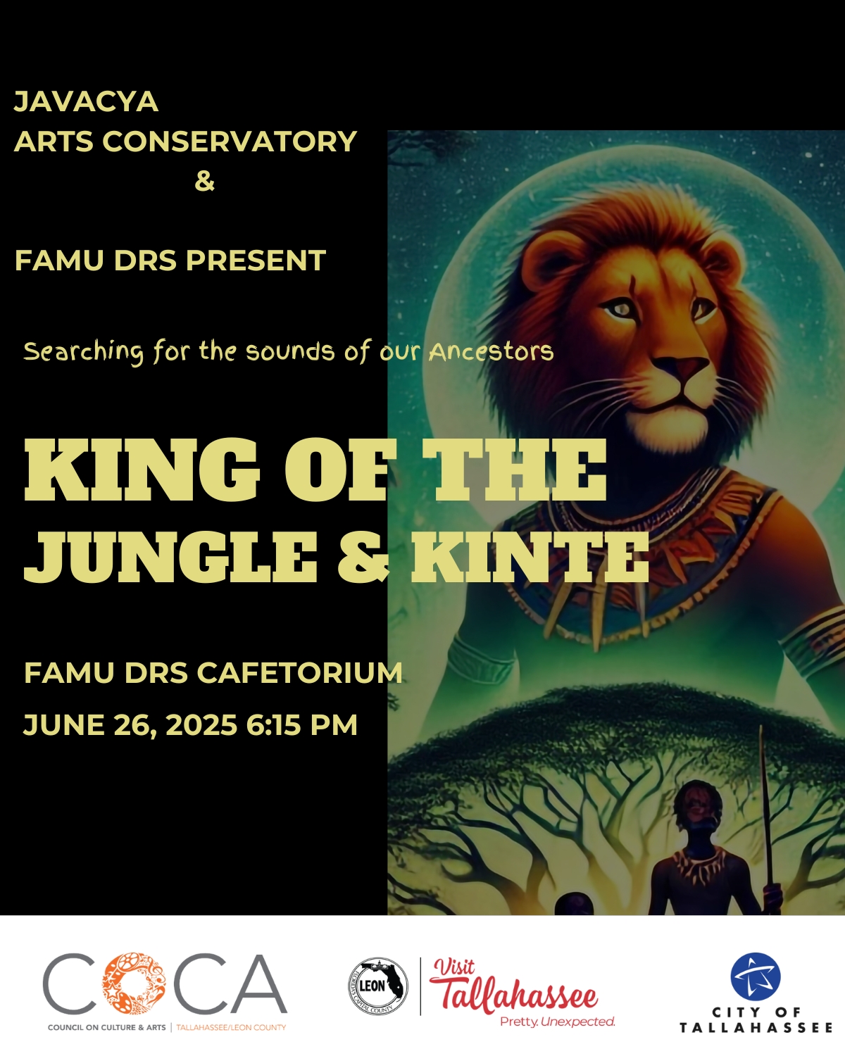 Promotional banner for the Javacya Arts and FAMU DRS show "The King of the Jungle & Kinte". Depicts a lion-headed king in front of the moon with tribal people gathering and playing music below him.