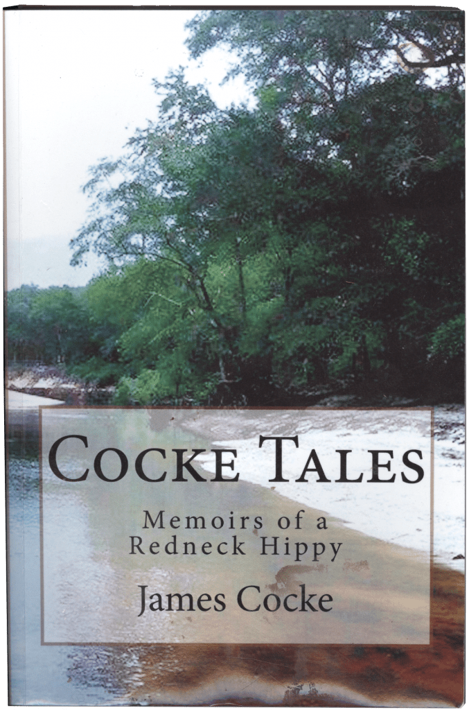 Book cover.  Title: Cocke Tales: Memoirs of a Rednick Hippy
