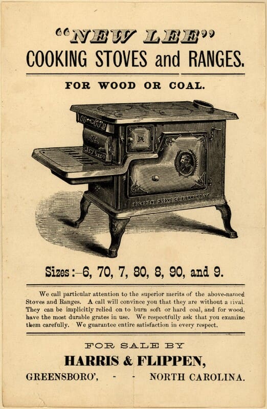 A vintage advertisement showing drawing of a old stove. says "New Lee" cooking stoves and ranges for wood or coal. for sale by  Harris & Flippen in Greensboro, North Carolina. 